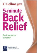 Collins Gem 5-Minute Back Relief: Beat Backache Instantly