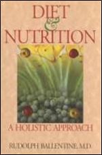 Diet and Nutrition: A Holistic Approach