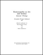 Homoeopathy as Art and Science (The Beaconsfield homoeopathic library