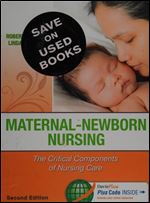 Maternal-newborn Nursing: The Critical Components of Nursing Care