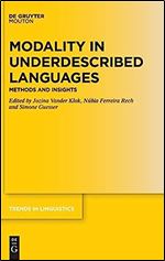 Modality in Underdescribed Languages: Methods and Insights (Issn, 357)
