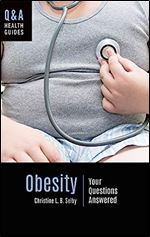 Obesity: Your Questions Answered (Q&A Health Guides)