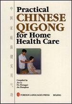Practical Chinese Qigong for Home Health Care