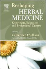 Reshaping Herbal Medicine: Knowledge, Education and Professional Culture