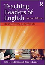 Teaching Readers of English: Students, Texts, and Contexts Ed 2