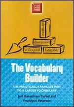 The Vocabulary Builder: The Practically Painless Way to a Larger Vocabulary (Study Smart Series)