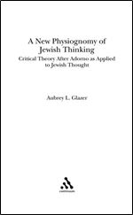 A New Physiognomy of Jewish Thinking