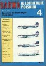 Barwa: W Lotnictwie Polskim 4: Samoloty linii lotniczych 1945 - 1956