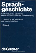 Besch, Werner Betten, Anne Reichmann, Oskar Sonderegger, Stefan: Sprachgeschichte. 1. Teilband (Handbhucher Zur Sprach- Und