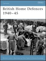 British Home Defences 1940 45 (Fortress)