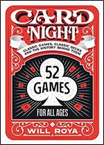 Card Night: Classic Games, Classic Decks, and The History Behind Them