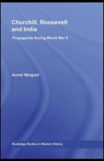 Churchill, Roosevelt and India: Propaganda During World War II