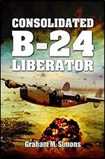 Consolidated B-24 Liberator (Images of War)