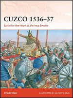 Cuzco 1536 37: Battle for the heart of the Inca Empire (Campaign)