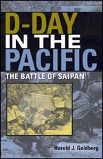 D-Day in the Pacific: The Battle of Saipan (Twentieth-Century Battles)