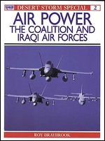 Desert Storm Special 02, Air Power: The Coalition and Iraqi Air Forces