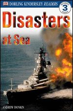 Disasters at Sea (Dorling Kindersley Readers)