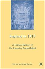 England in 1815: A Critical Edition of The Journal of Joseph Ballard