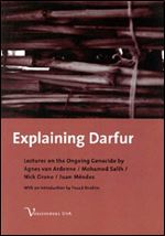 Explaining Darfur: Four Lectures on the Ongoing Genocide