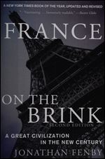 France on the Brink: A Great Civilization in the New Century, 2nd Edition