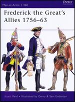 Frederick the Greats Allies 175663 (Men-at-Arms, 460)