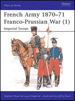 French Army 1870-1871 Franco-Prussian War (1): Imperial Troops [Russian]