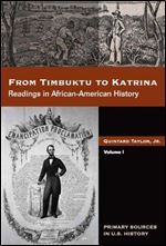 From Timbuktu to Katrina: Sources in African-American History, Volume 1