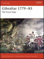 Gibraltar, 1779-1783: The Great Siege