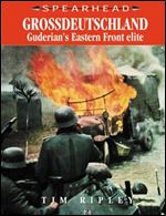 Grossdeutschland: Guderians Eastern Front Elite [German]