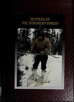 Hunters of the Northern Forest (American Indians)