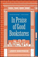 In Praise of Good Bookstores