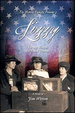 LIZZY: Through Tragedy She Found Triumph (The Monroe Family, Book 3)