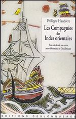Les Compagnies des Indes orientales [French]
