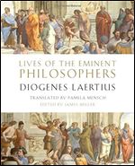 Lives of the Eminent Philosophers: by Diogenes Laertius