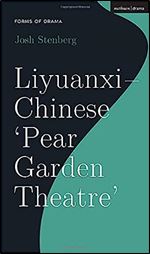 Liyuanxi - Chinese 'Pear Garden Theatre' (Forms of Drama)