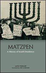 Matzpen: A History of Israeli Dissidence