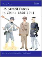 Men-at-Arms 455, US Armed Forces in China 1856-1941
