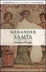 Menander: Samia (Bloomsbury Ancient Comedy Companions)
