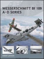 Messerschmitt Bf 109 A-D Series (Air Vanguard)