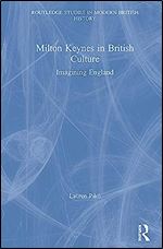 Milton Keynes in British Culture: Imagining England (Routledge Studies in Modern British History)
