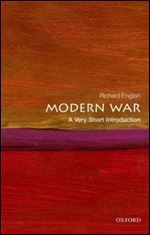 Modern War: A Very Short Introduction (Very Short Introductions)
