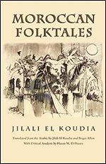 Moroccan Folktales (Middle East Literature In Translation)