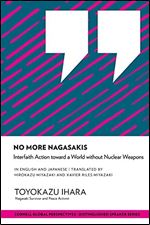 No More Nagasakis: Interfaith Action toward a World without Nuclear Weapons (Distinguished Speaker Series)