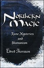 Northern Magic: Rune Mysteries and Shamanism (Llewellyn's World Magic Series) Ed 2