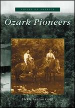 Ozark Pioneers (MO) (Voices of America)