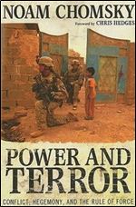 Power and Terror: Conflict, Hegemony, and the Rule of Force