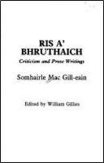 Ris a'Bhruthaich: Criticism and Prose Writings of Sorley Maclean (Leabhraichean grian - orange covers) (English and Multilingual Edition)