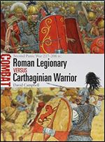 Roman Legionary vs Carthaginian Warrior: Second Punic War 217206 BC (Combat)