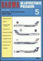 Samoloty Linii Lotniczych 1957-1981