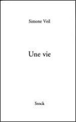 Simone Veil, 'Une vie (Essais - Documents)' [French]